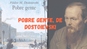 Dostoievski Pobra gent, de Fiódor Dostoievski