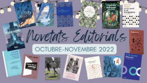 Novetats Editorials 5 15 Novetats Editorials d'Octubre-Novembre 2022